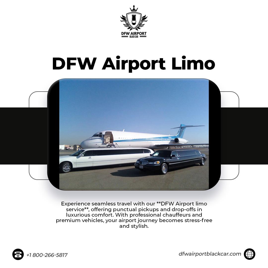 Luxury Travel Made Easy with DFW Airport Limo Services | ruh.org.tr